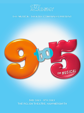 9 TO 5 | POSK THEATRE | JULY 2023 9 TO 5 | POSK THEATRE | JULY 2023