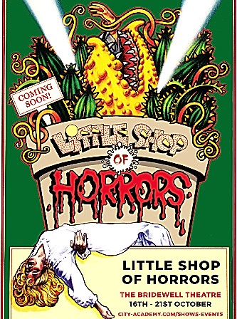 LITTLE SHOP OF HORRORS | BRIDEWELL THEATRE | OCTOBER 2023 LITTLE SHOP OF HORRORS | BRIDEWELL THEATRE | OCTOBER 2023